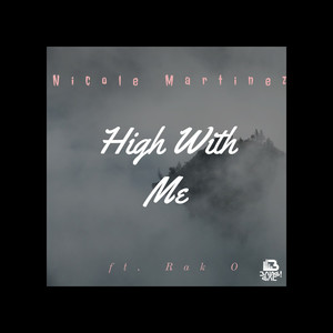 High with Me (feat. Rak O) [Explicit]