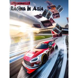 Racing In Asia (Explicit)