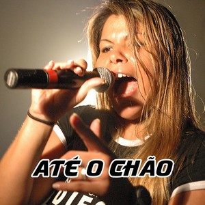 Até o chão (Explicit)