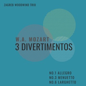 5 Divertimentos, K.Anh.229/439b No.1 in B Flat Major: I. Allegro