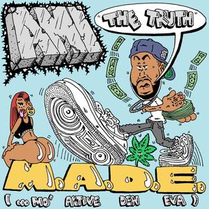 M.A.D.E. (Explicit)