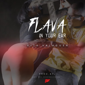 Flava In Your Ear (Explicit)