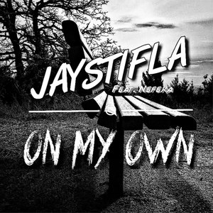 On My Own (Explicit)