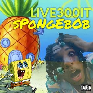 SpongeBob (Explicit)