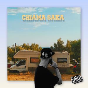 CHIAMA SAKA (Explicit)