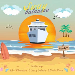 BALANCEA (feat. Kiko Villamizar, Larry Bellorín & Chris Cloud)