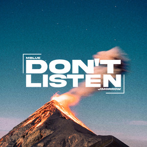 Don’t Listen