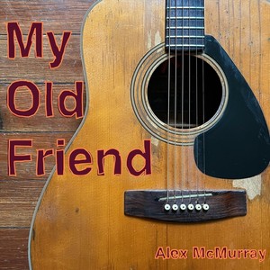 My Old Friend