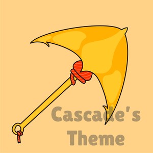 Cascade’s Theme