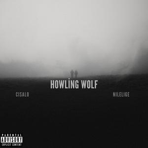 Howling Wolf (feat. Nilelige) (Explicit)