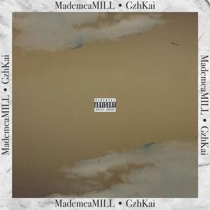 MademeaMILL (Explicit)