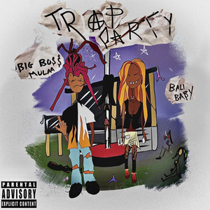 Trap Party (Explicit)