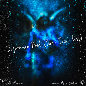 Superman Died(Since That Day) (Acoustic Version|Explicit)