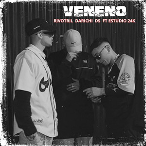 Veneno (Explicit)