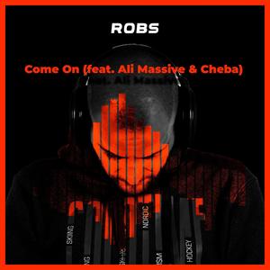 Come on (feat. Ali Massive & Cheba)