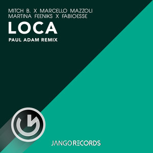 Loca (Paul Adam Instrumental Remix)