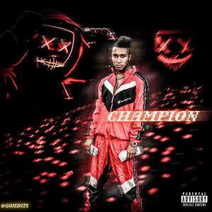 Champion (Explicit)