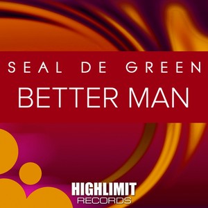 Better Man (Original Mix)
