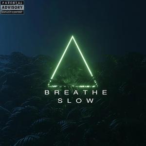 Breathe Slow (Gqom Remix)