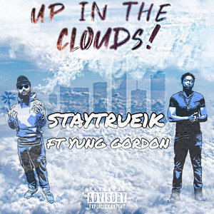 Up in the Clouds (Explicit)