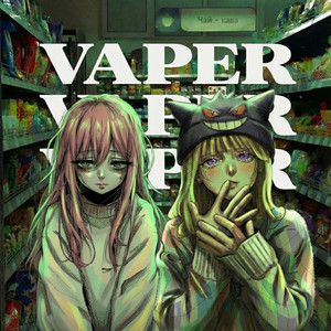V A P E R !