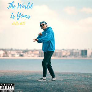 The World Is Yours (Explicit)