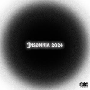 Insomnia 2024 (feat. PARIS) (Explicit)
