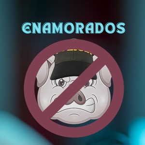 Enamorados (Explicit)