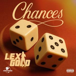 Chances (Explicit)