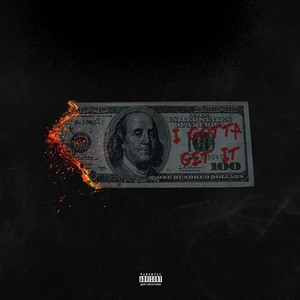 I Gotta Get It (feat. Kris Wita K & Caine) [Explicit]