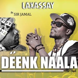 Deenk Naala (feat. Sir jamal)