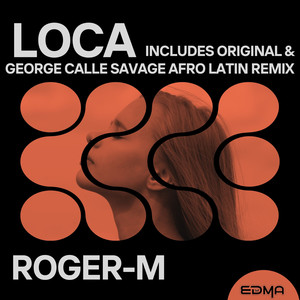 Loca (George Calle Savage Afro Latin Remix)