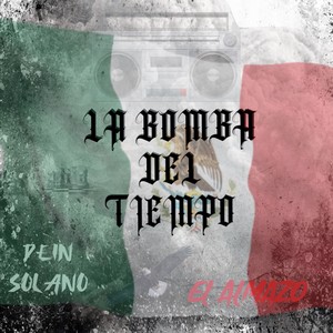 La Bomba del Tiempo (Explicit)