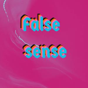 False Sense