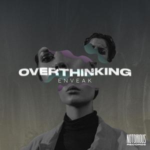 Overthinking