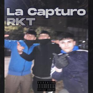 La Capturo RKT (feat. Lauty G) [Explicit]