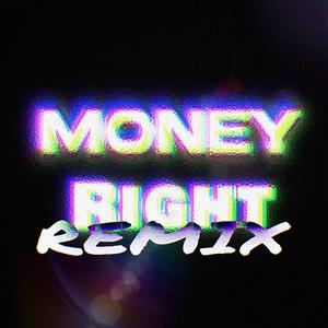 MONEY RIGHT (feat. DoItAll & Sandra Bland) [Remix]