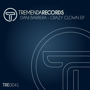 Crazy Clown (Raul Duran Remix|Explicit)