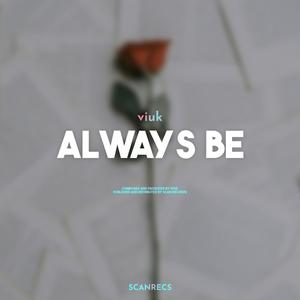 always be