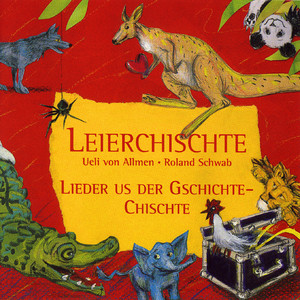 Lieder us der Gschichte-Chischte