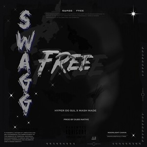 Swagg Free (Explicit)