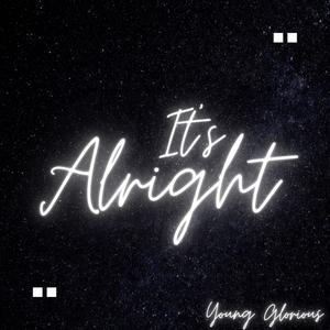 It's Alright (Explicit)