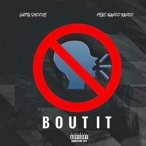 Bout It (Explicit)