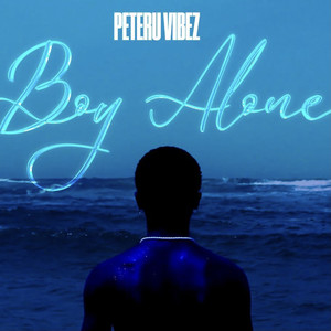 Boy Alone (Explicit)