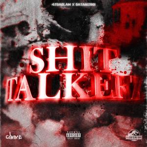 ShitTalkerz (feat. 4TDaGlam) (Explicit)