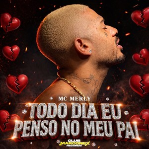 Todo Dia Eu Penso no Meu Pai (Explicit)