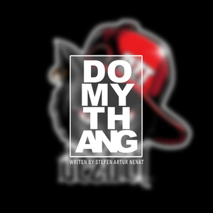 Do My Thang (Explicit)
