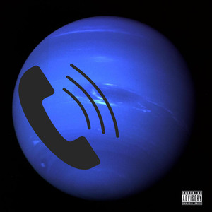 Callin From Neptune (Explicit)