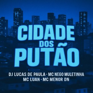MTG - Cidade dos Putão (Explicit)