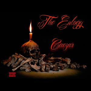 The Eulogy (Explicit)